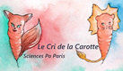 Le Cri de la Carotte - Sciences Po Paris - France