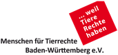 Menschen für Tierrechte - Baden-Württenberg e.V.